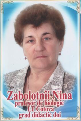 ZABOLOTNĂI NINA, profesor, LT Cotova 